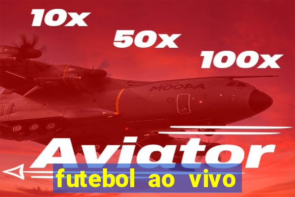 futebol ao vivo mundo fut